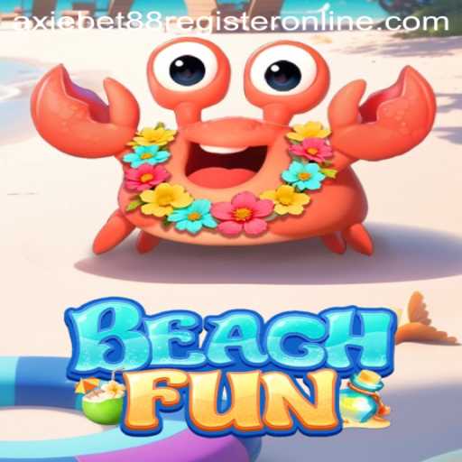 Discover the Excitement of BeachFun and How to Register Online with AxieBet88
