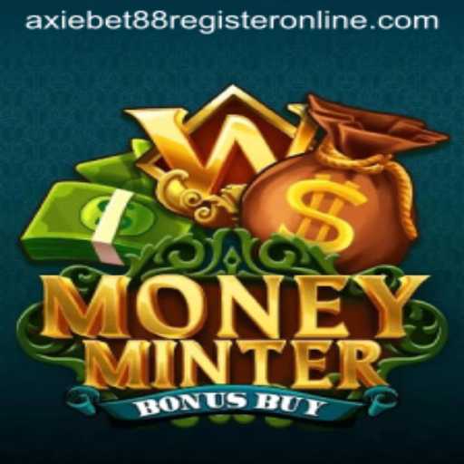 Exploring the Thrilling World of MoneyMinterBonusBuy: A Guide to Gameplay and Registration with axiebet88