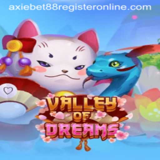 Exploring ValleyofDreams: A Journey into the Fantastical World with Axiebet88 Register Online